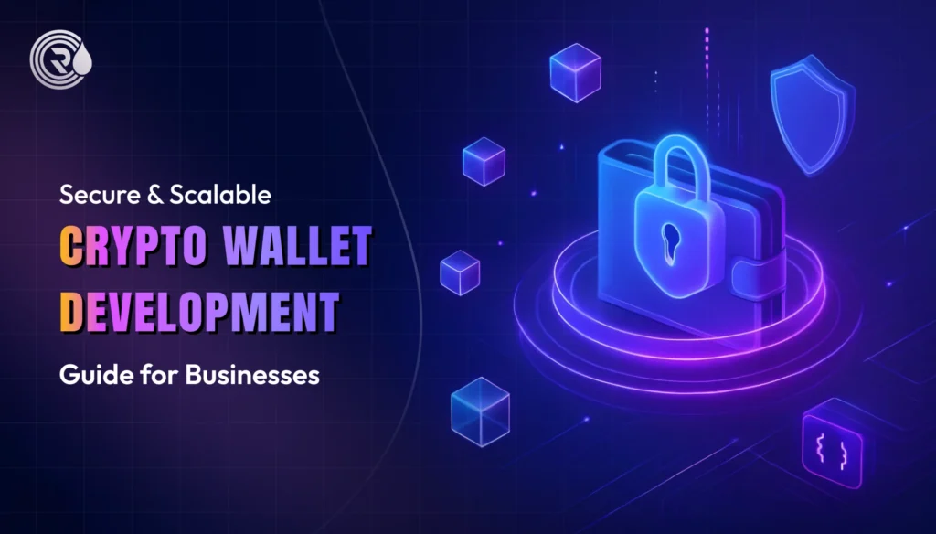 The current image has no alternative text. The file name is: 1_secure_scalable_crypto_wallet_development_guide_for_businesses-scaled-1.webp